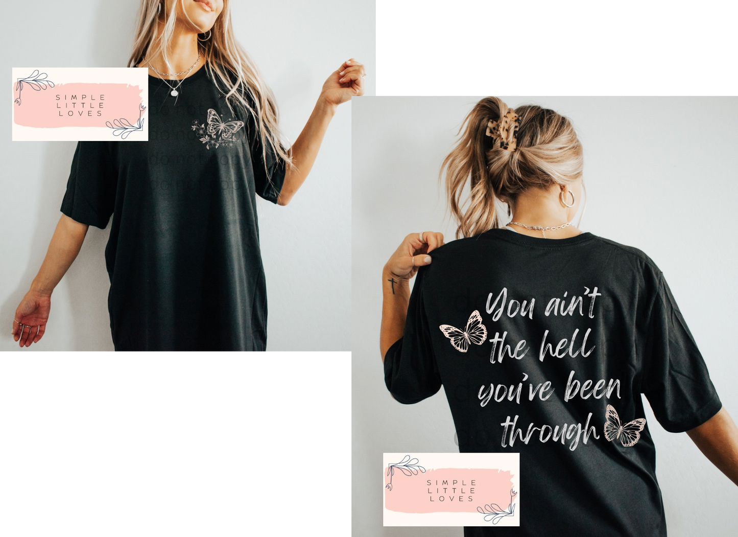 You ain’t the hell you’ve been through t-shirt