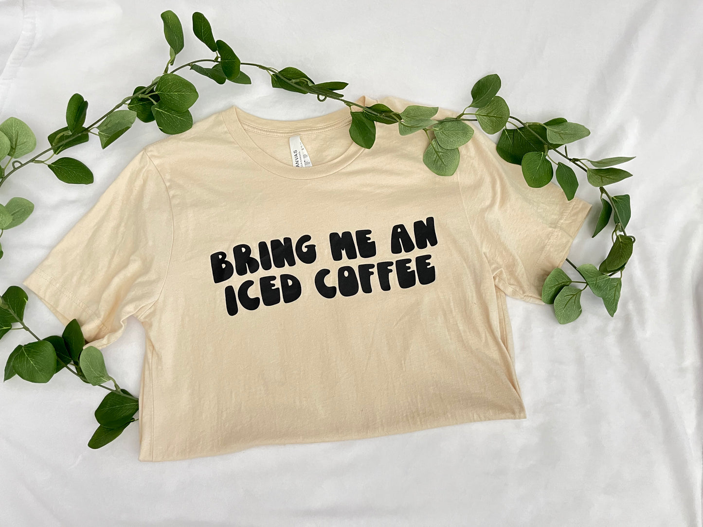 Bring me an iced coffee t-shirt