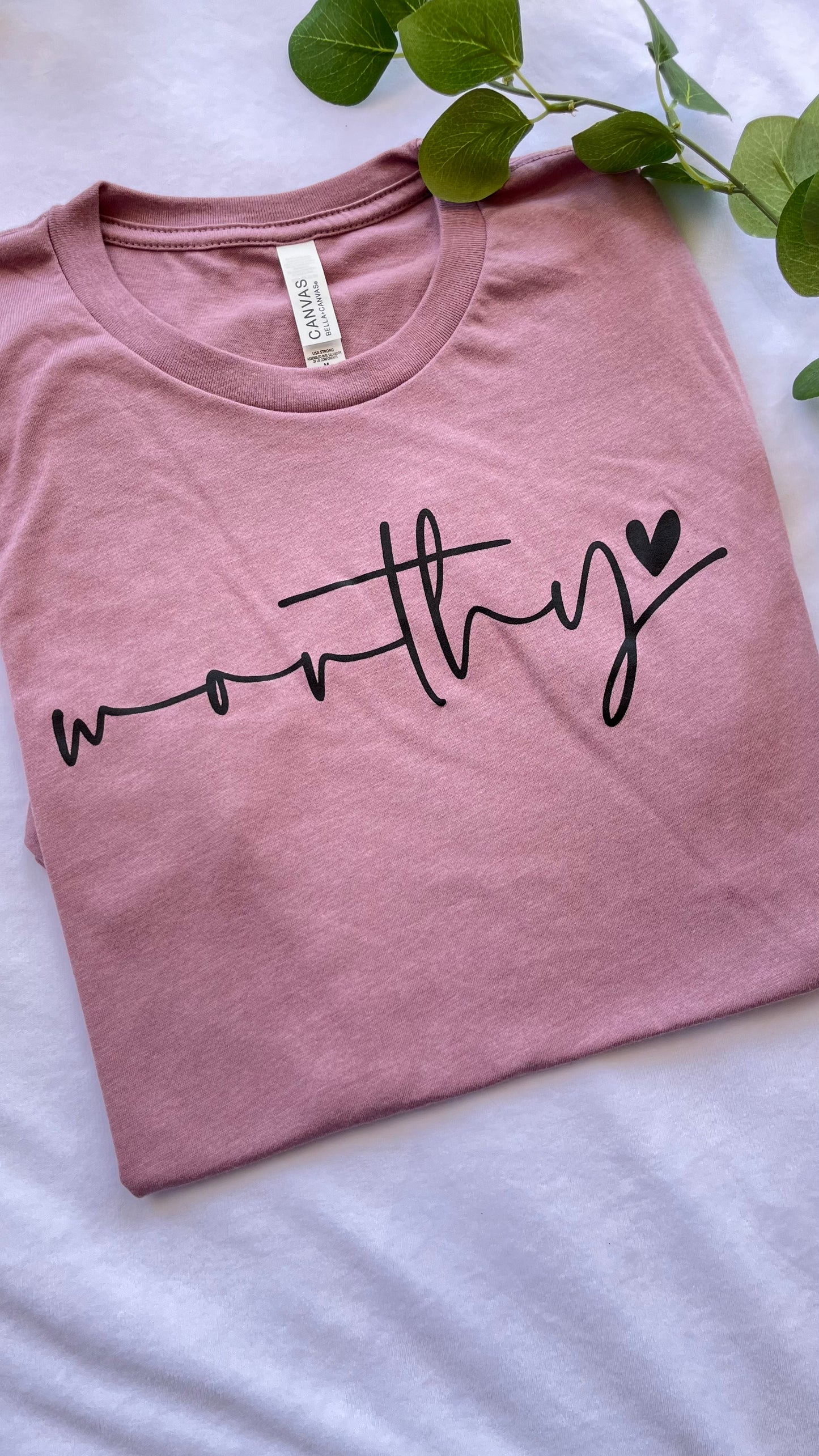 Worthy t-shirt