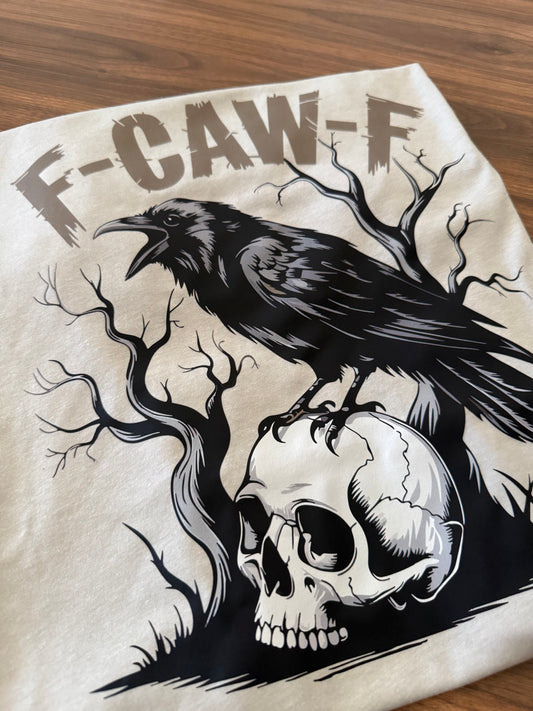 F-caw-f t-shirt